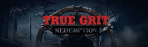 Temukan Kemenangan Dengan Bermain Di True Grit Redemption